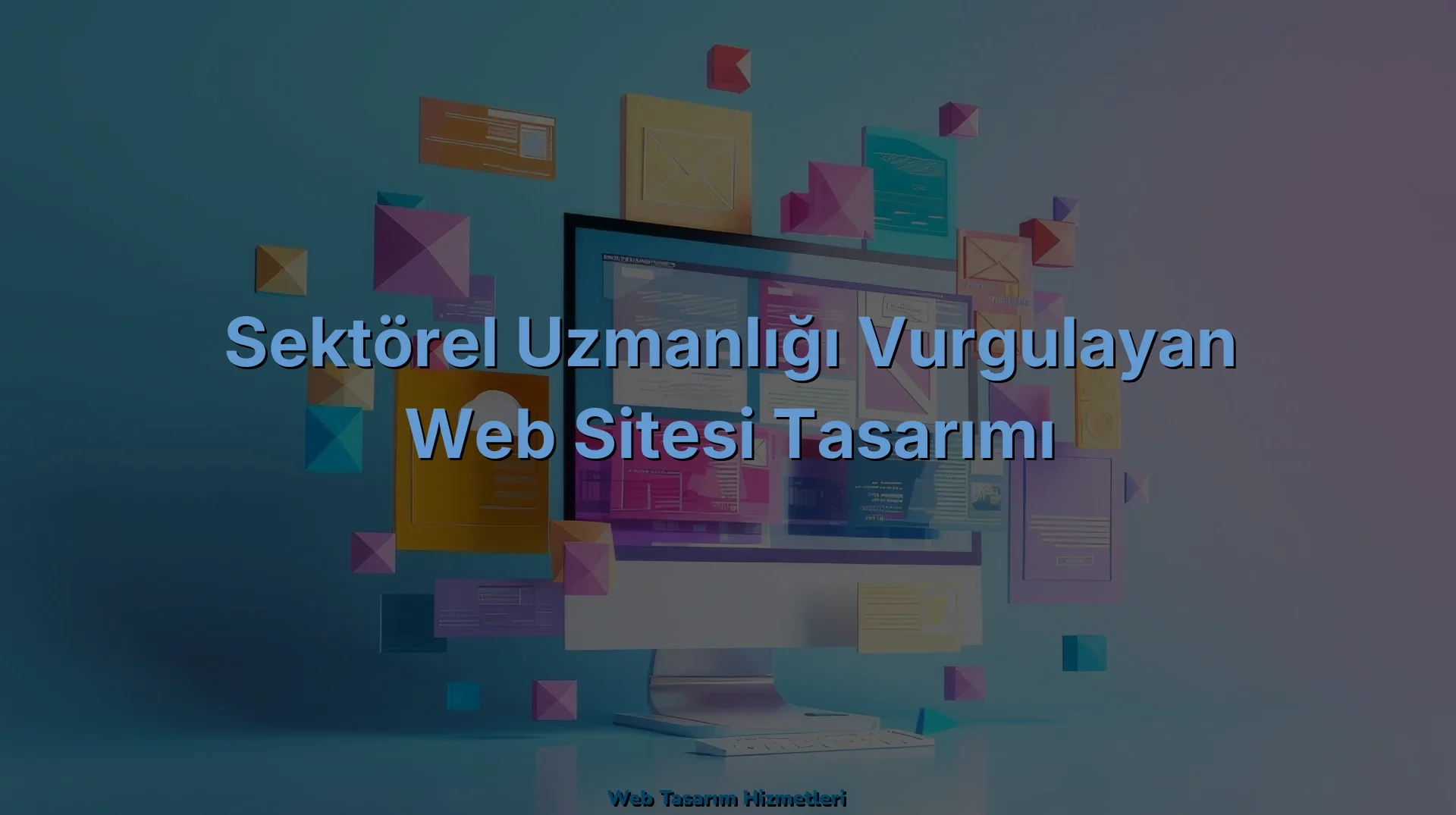 Sektörel Uzmanlığı Vurgulayan Web Sitesi Tasarımı
