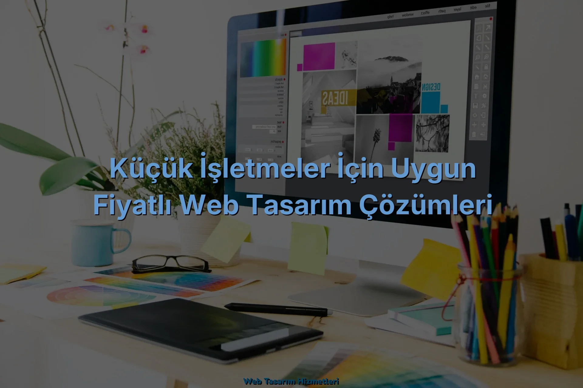 
Küçük İşletmeler İçin Uygun Fiyatlı Web Tasarım Çözümleri
