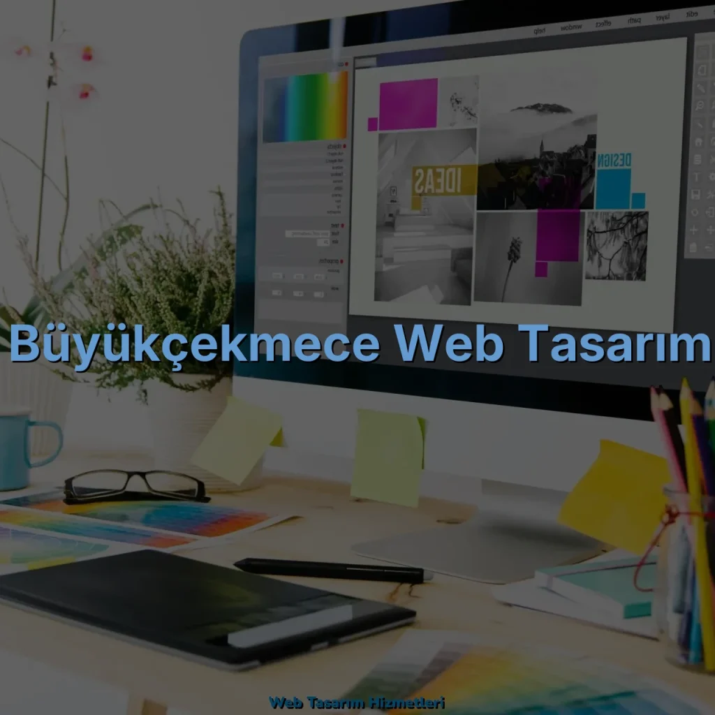 Büyükçekmece Web Tasarım