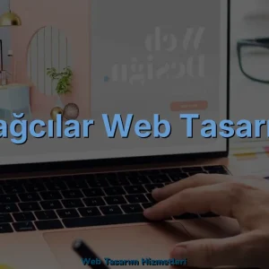 Bağcılar Web Tasarım