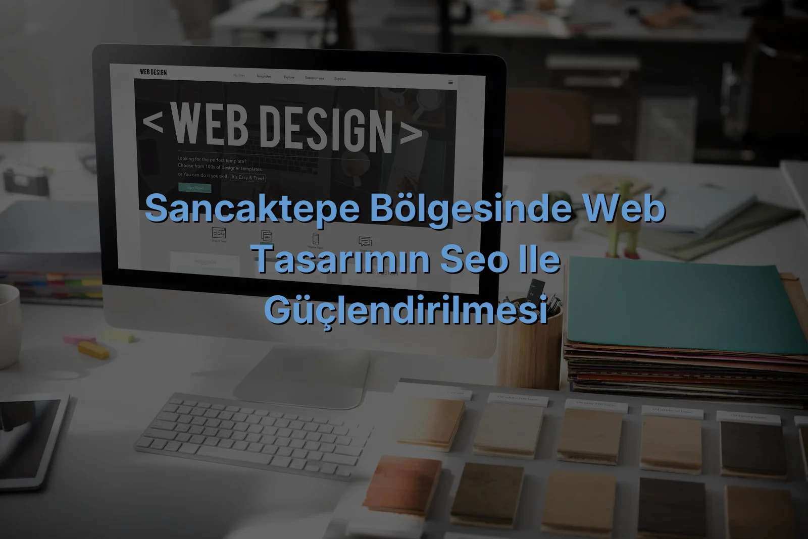 
Sancaktepe Bölgesinde Web Tasarımın SEO ile Güçlendirilmesi
