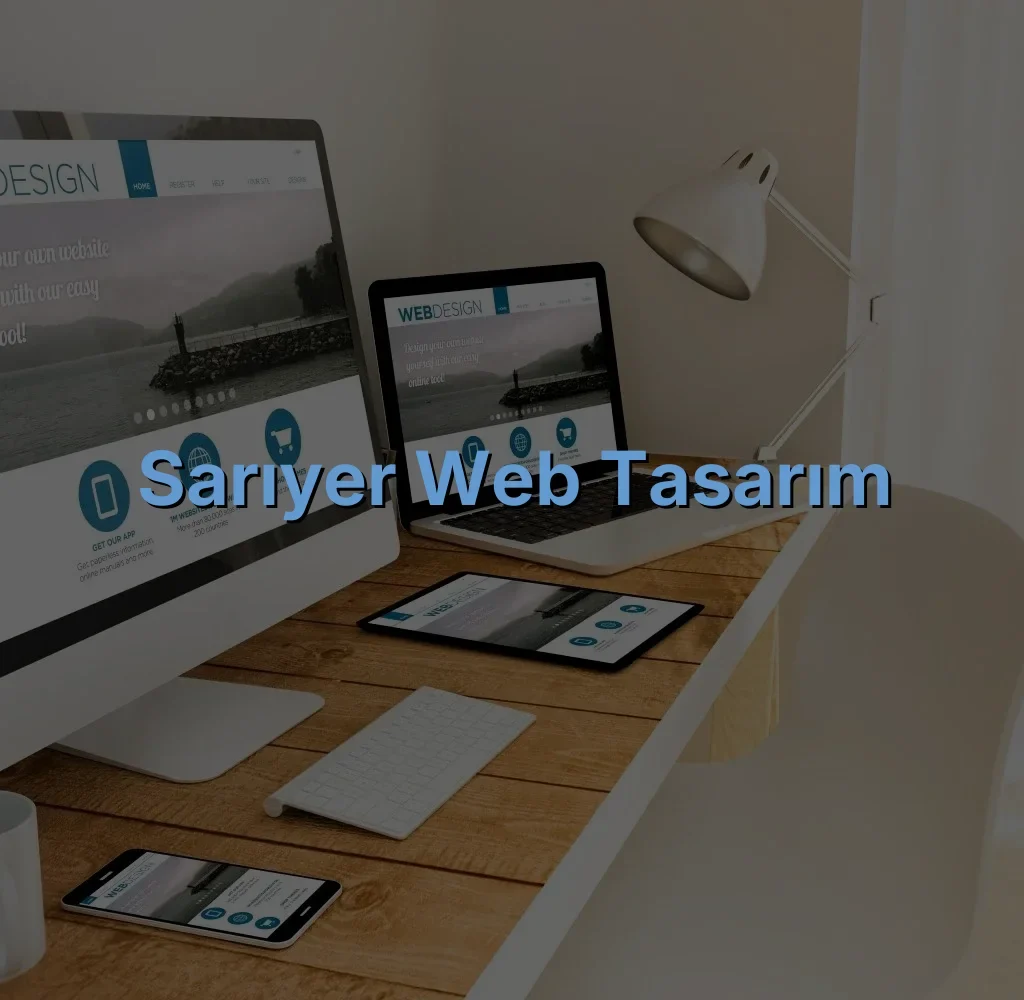 Sarıyer Web Tasarım