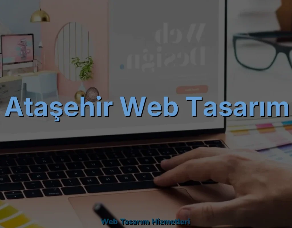 Ataşehir Web Tasarım