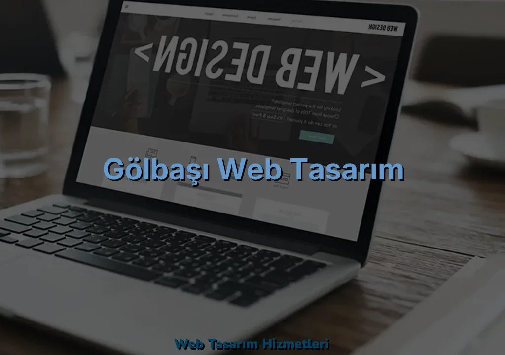 Gölbaşı Web Tasarım