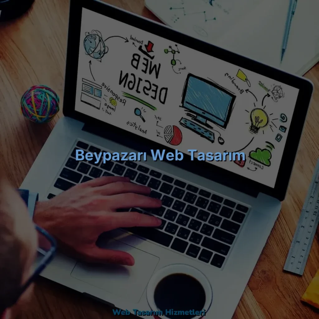 Beypazarı Web Tasarım