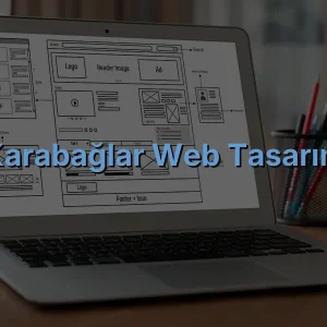 Karabağlar Web Tasarım